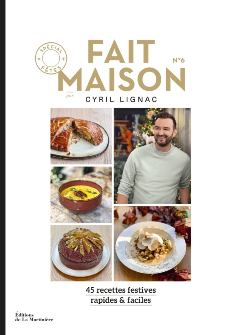 Fait Maison n°6 - Cyril Lignac - MARTINIERE BL