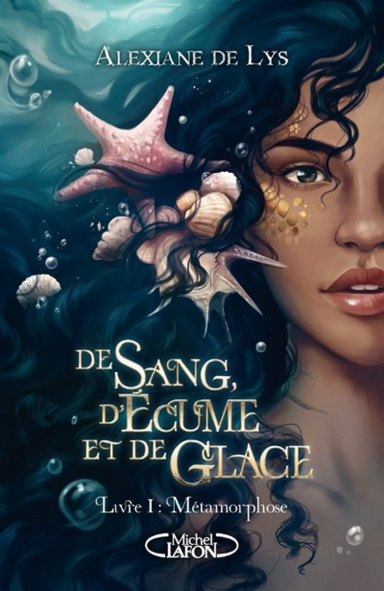 DE SANG, D-ECUME ET DE GLACE - TOME 1 - VOL01 - Alexiane de Lys - MICHEL LAFON