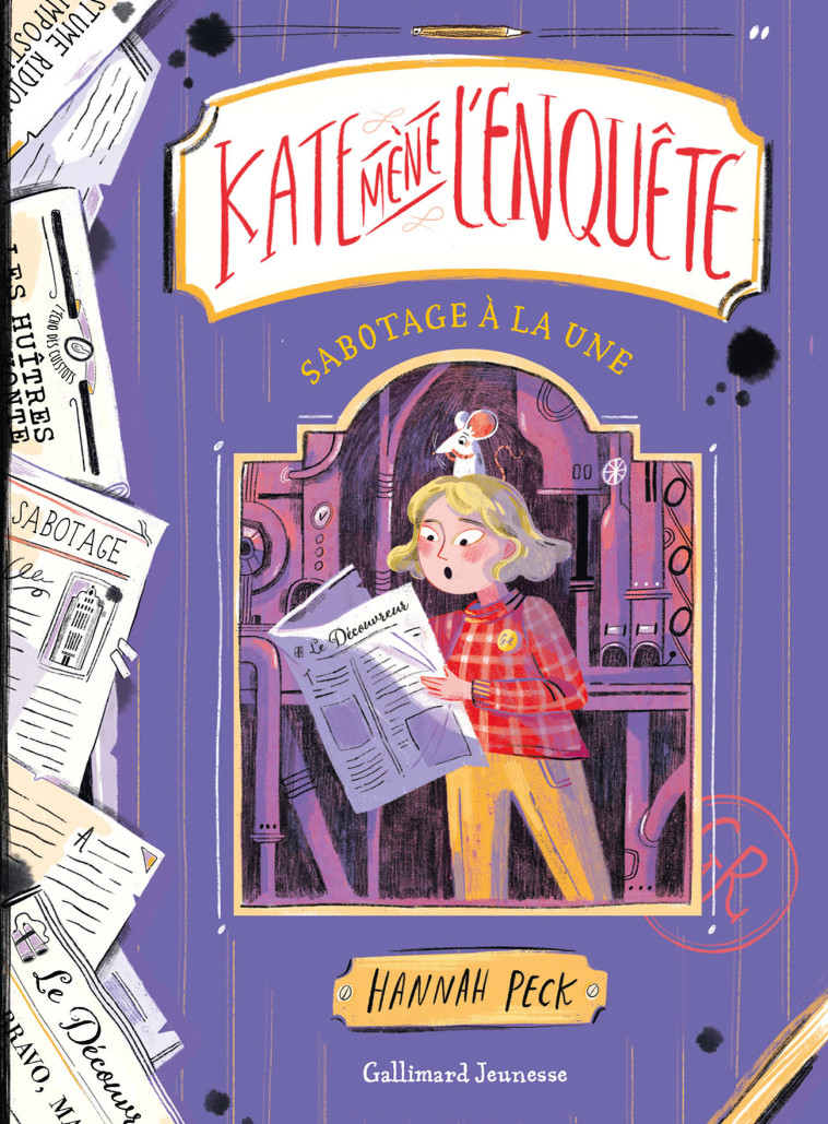 KATE MENE L-ENQUETE - SABOTAGE A LA UNE - Hannah Peck, Vanessa Rubio-Barreau - GALLIMARD JEUNE