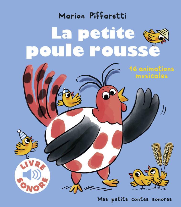 LA PETITE POULE ROUSSE - 16 ANIMATIONS MUSICALES - Marion Piffaretti - GALLIMARD JEUNE