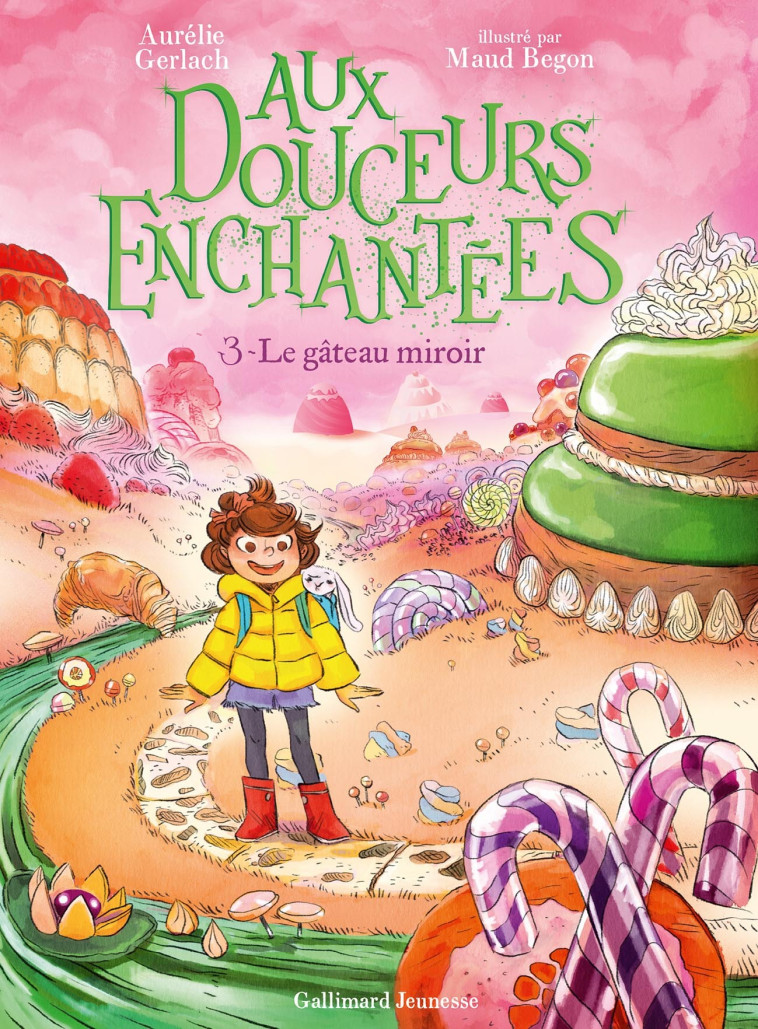 Aux douceurs enchantées - Aurélie Gerlach, Maud Begon - GALLIMARD JEUNE