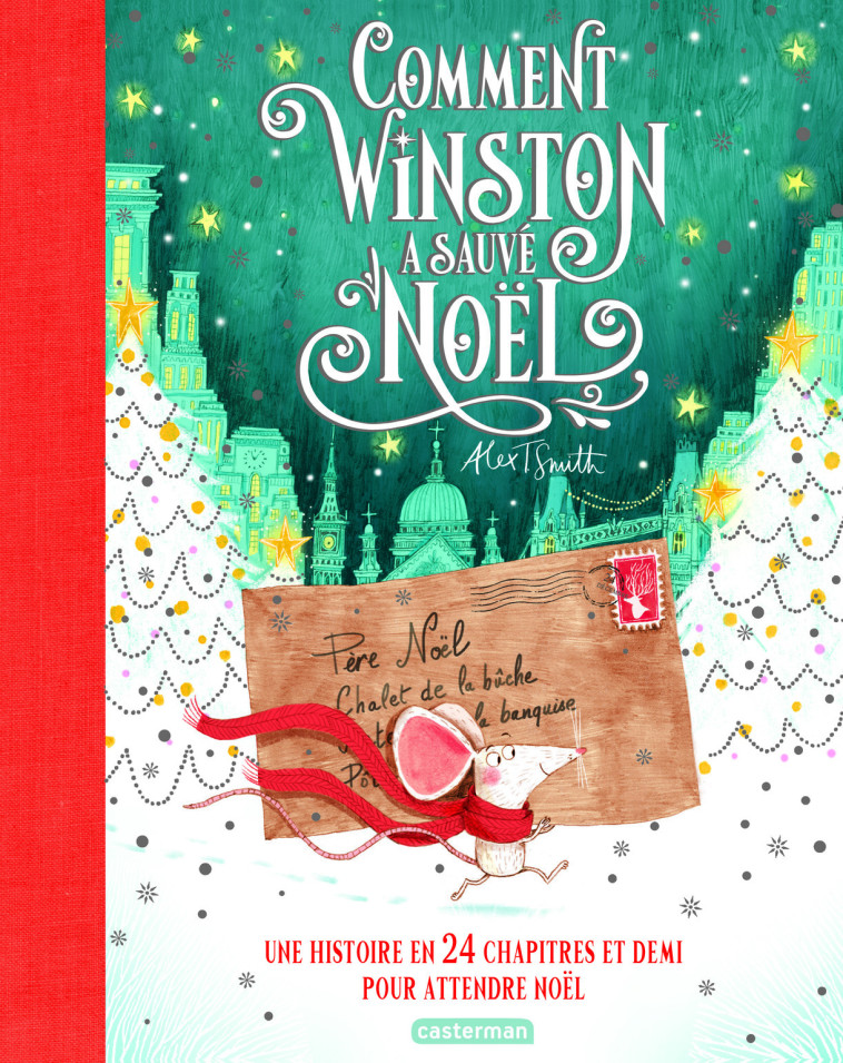 COMMENT WINSTON A SAUVE NOEL - Alex T. Smith, Vanessa Canavesi - CASTERMAN