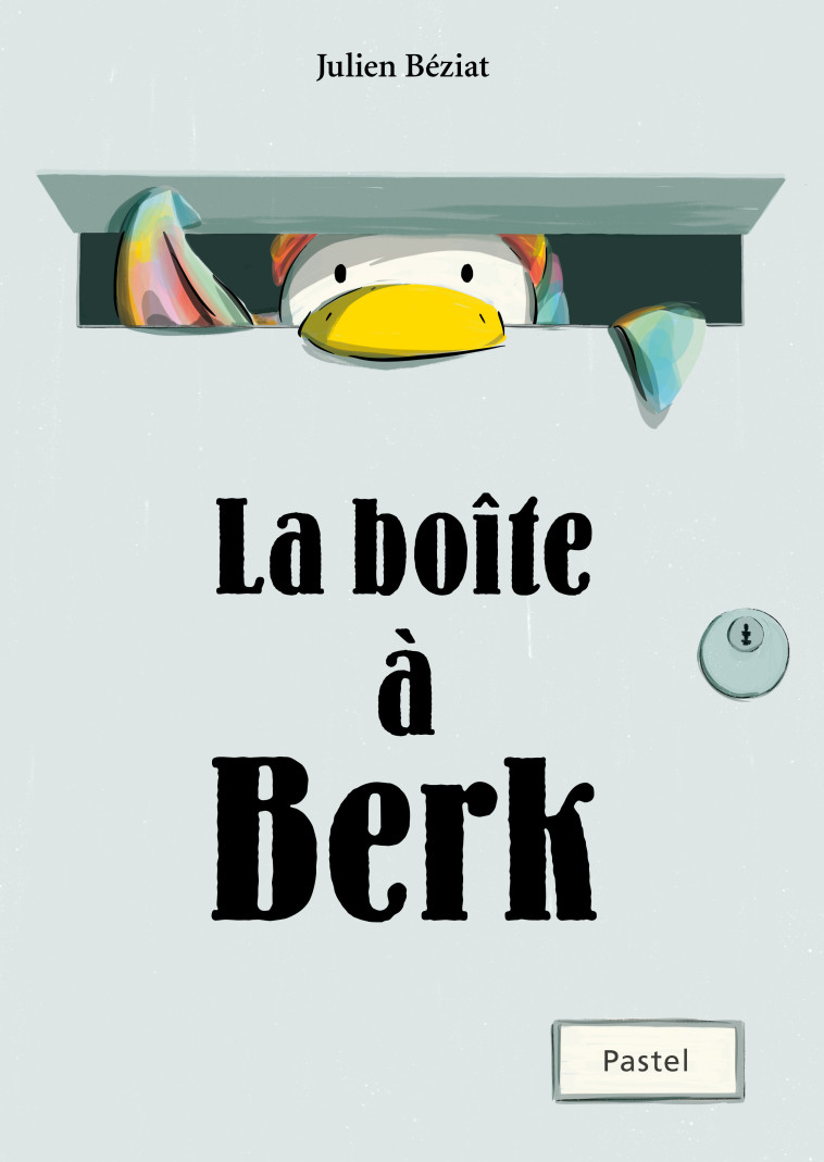 LA BOITE A BERK - JULIEN BÉZIAT - EDL