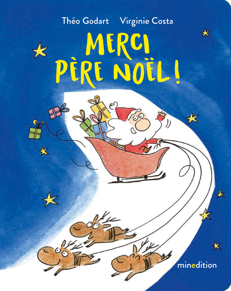 MERCI PERE NOEL - Théo GODART, Virginie COSTA - MINEDITION