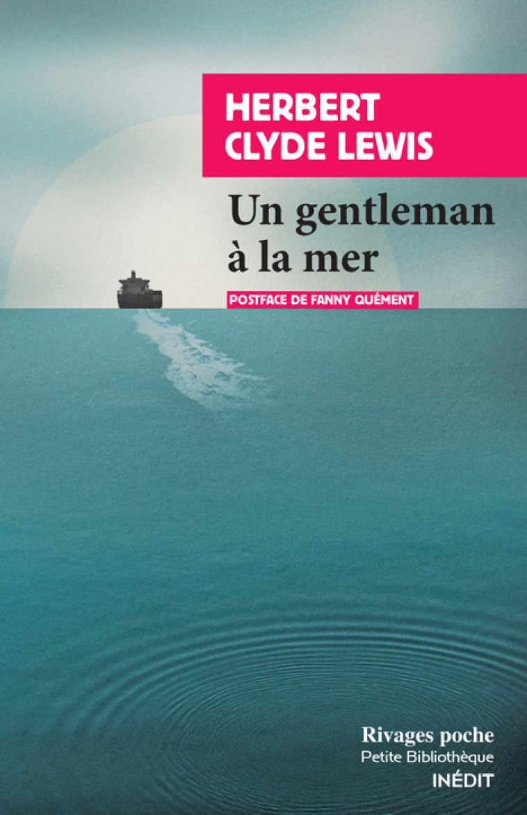 UN GENTLEMAN A LA MER - Herbert Clyde Lewis, Fanny Quément - RIVAGES