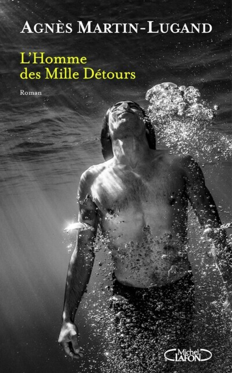 L-HOMME DES MILLE DETOURS - Agnès Martin-Lugand - MICHEL LAFON