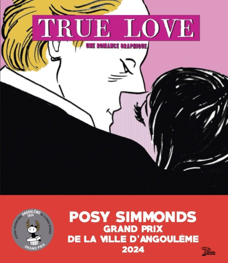 TRUE LOVE - UNE ROMANCE GRAPHIQUE - POSY SIMMONDS, Lili Sztajn - DENOEL