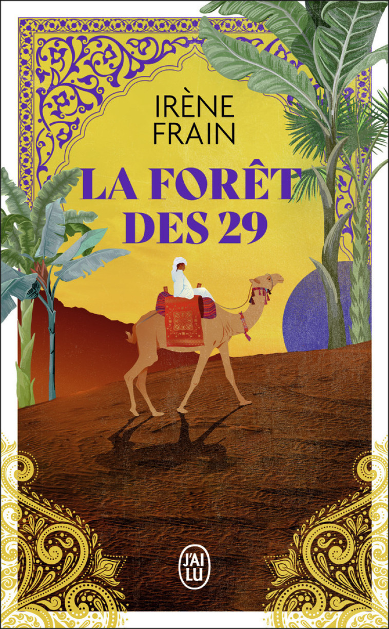 La forêt des 29 - Irène Frain - J'AI LU