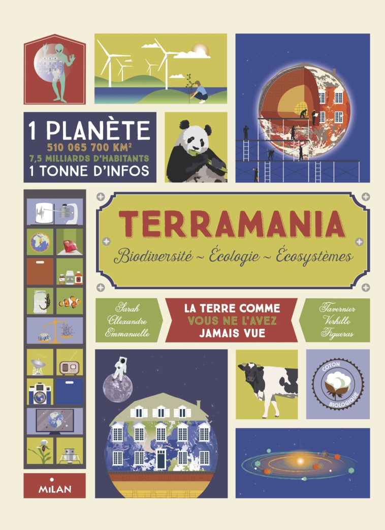 TERRAMANIA - NOTRE PLANETE VUE COMME UNE MAISON - Emmanuelle Figueras, Alexandre Verhille, Sarah Tavernier - MILAN