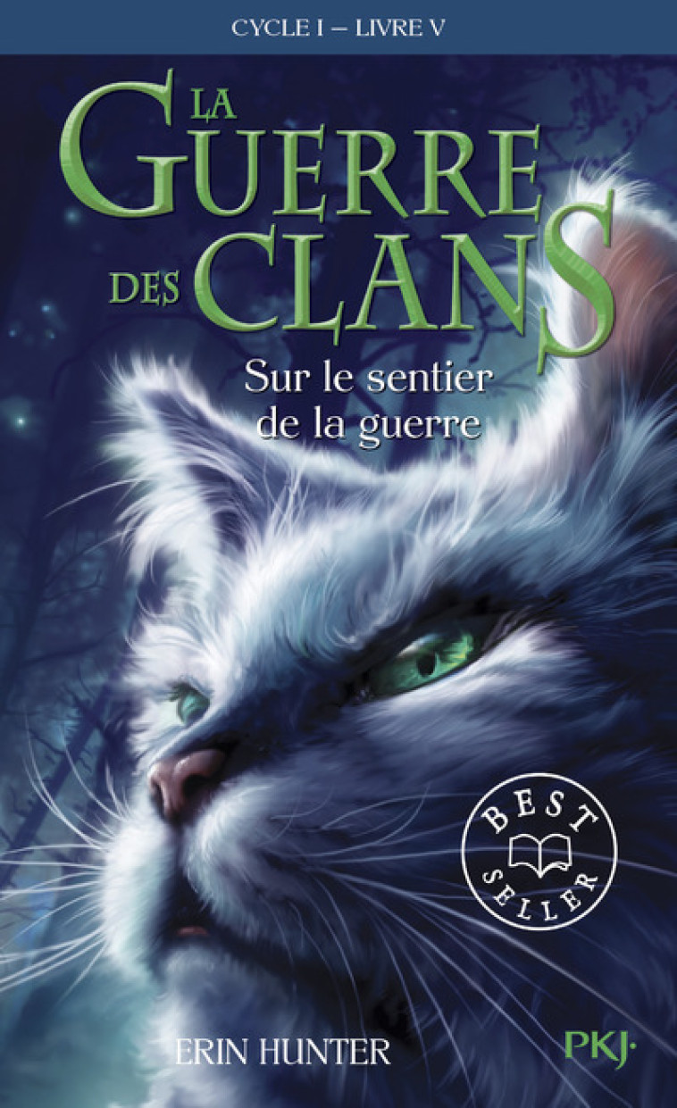 La guerre des Clans - cycle I - tome 5 Sur le sentier de la guerre -poche- - Erin Hunter, Cécile Pournin - POCKET JEUNESSE