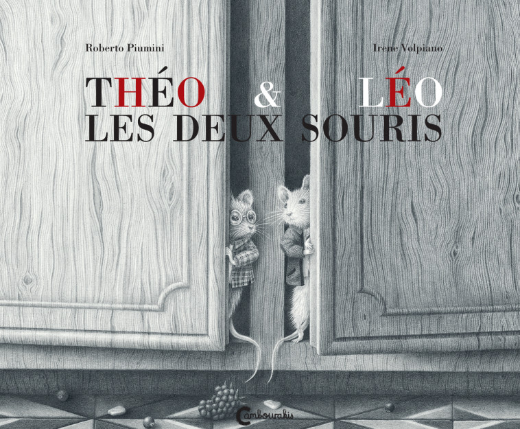 THEO ET LEO LES DEUX SOURIS - Roberto PIUMINI - CAMBOURAKIS