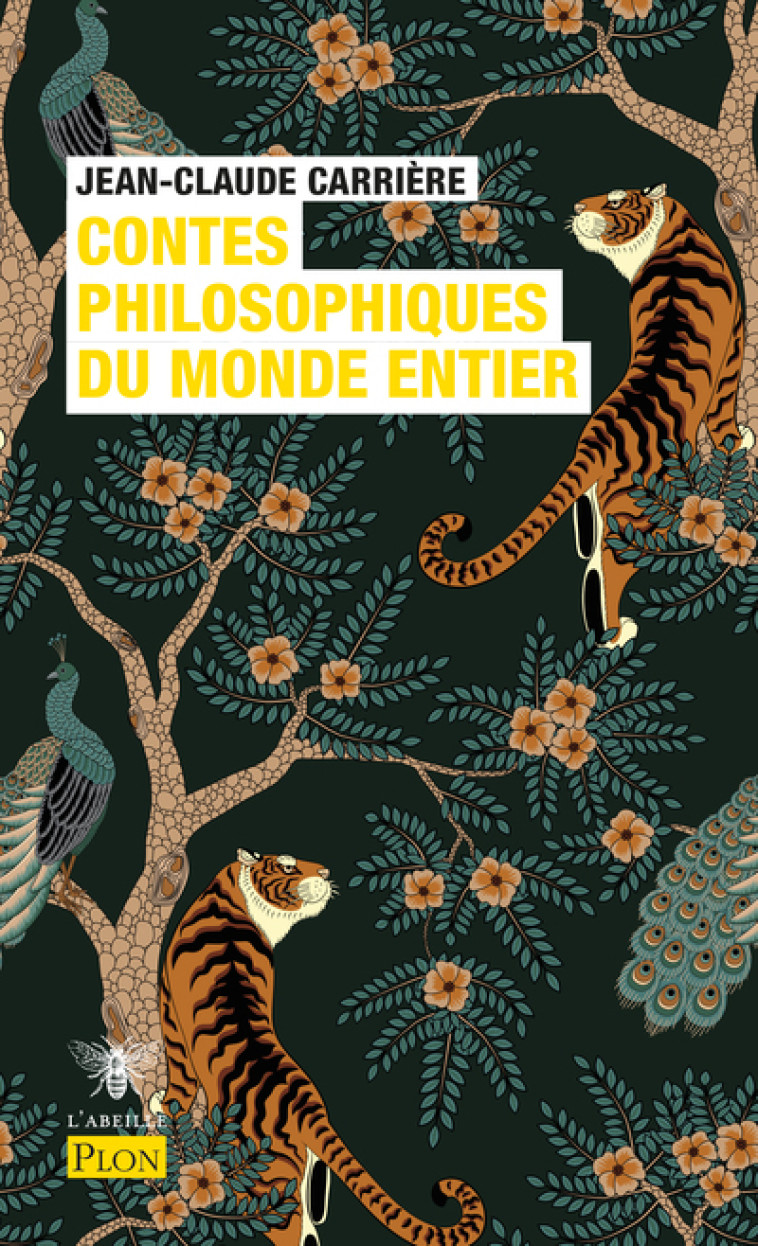 CONTES PHILOSOPHIQUES DU MONDE ENTIER - Jean-Claude Carrière - PLON