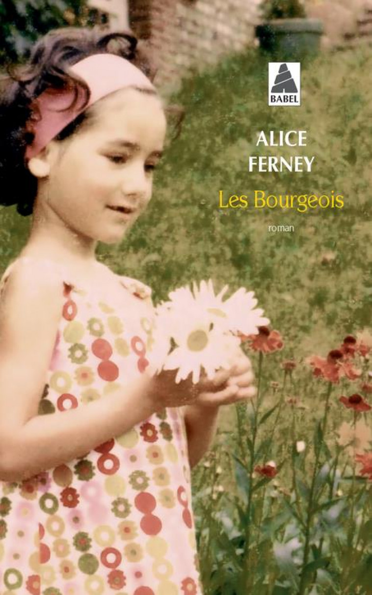 LES BOURGEOIS - FERNEY ALICE - ACTES SUD