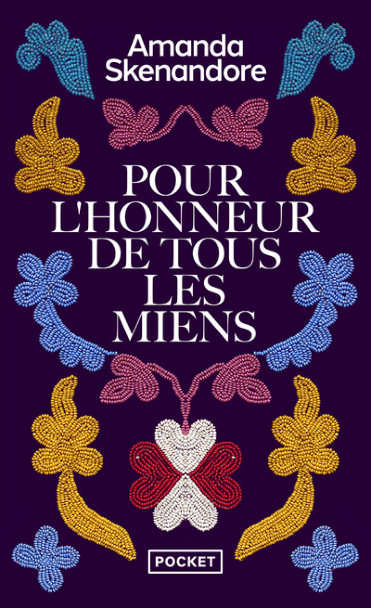 POUR L-HONNEUR DE TOUS LES MIENS - Amanda Skenandore, Laura Bourgeois - POCKET