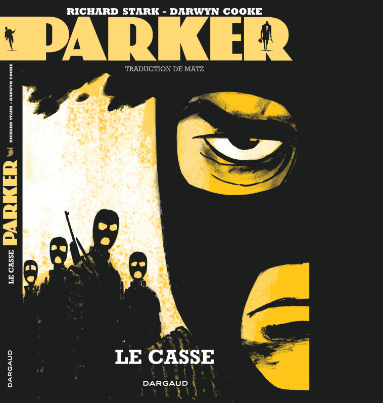 PARKER - TOME 3 - LE CASSE - Cooke Darwyn Cooke Darwyn,  Cooke Darwyn - DARGAUD