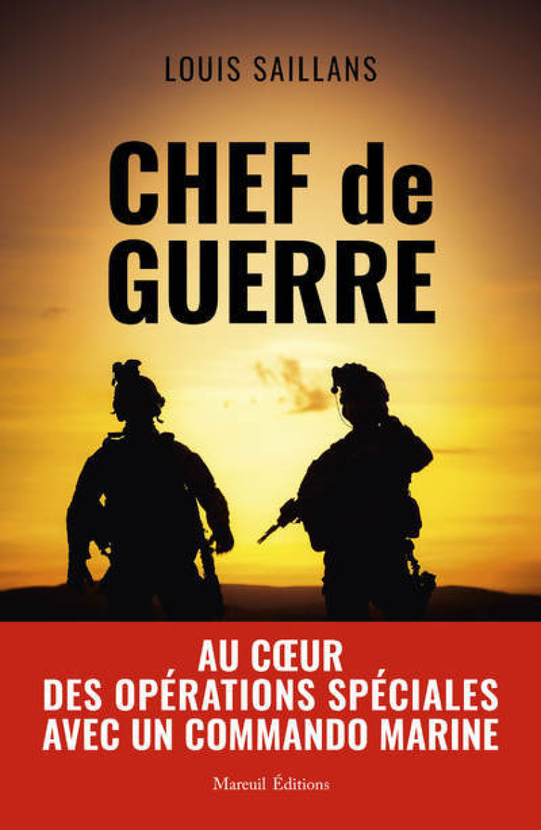 CHEF DE GUERRE - Louis Saillans - MAREUIL EDITION