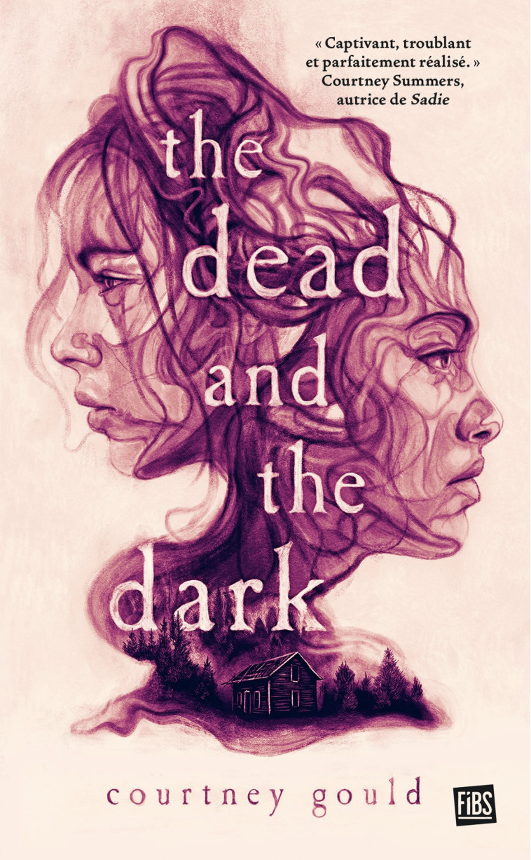 The Dead and the Dark - Courtney Gould, Emmanuelle Ghez, Peter Strain - FIBS