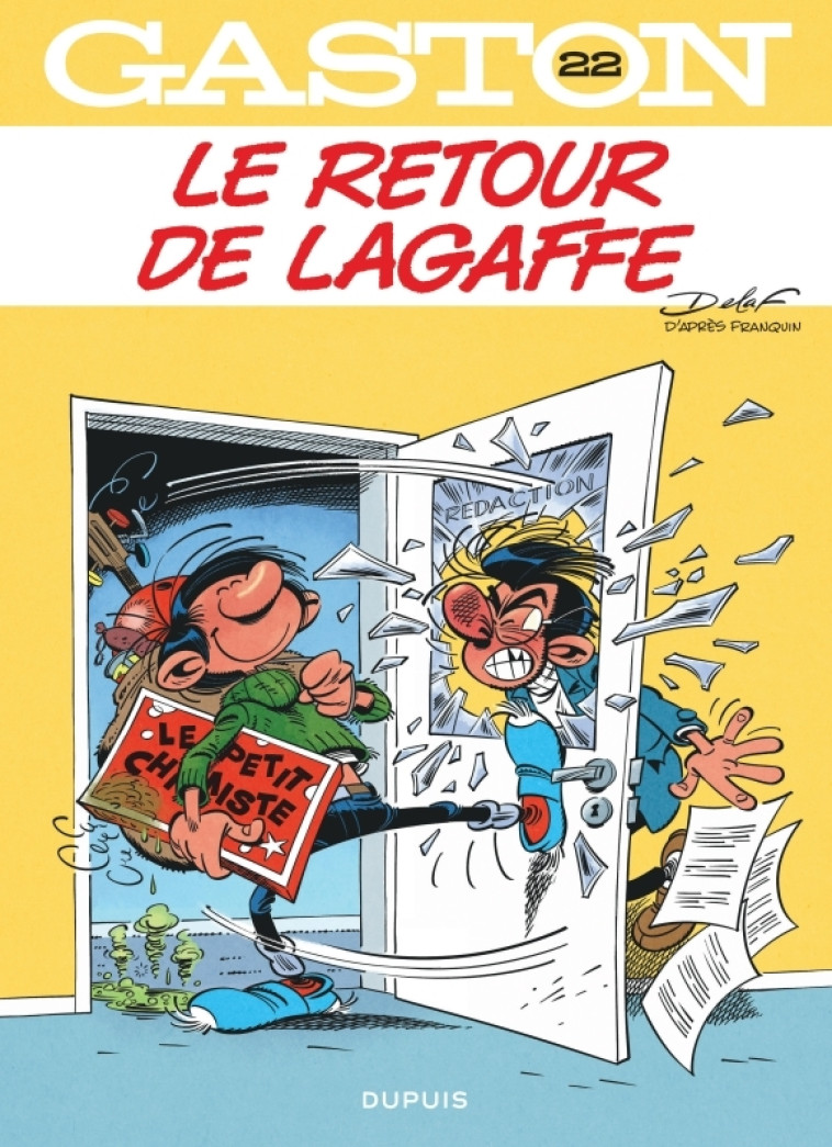 GASTON - TOME 22 - LE RETOUR DE LAGAFFE - Delaf Delaf,  Delaf,  Delaf,  Delaf - DUPUIS