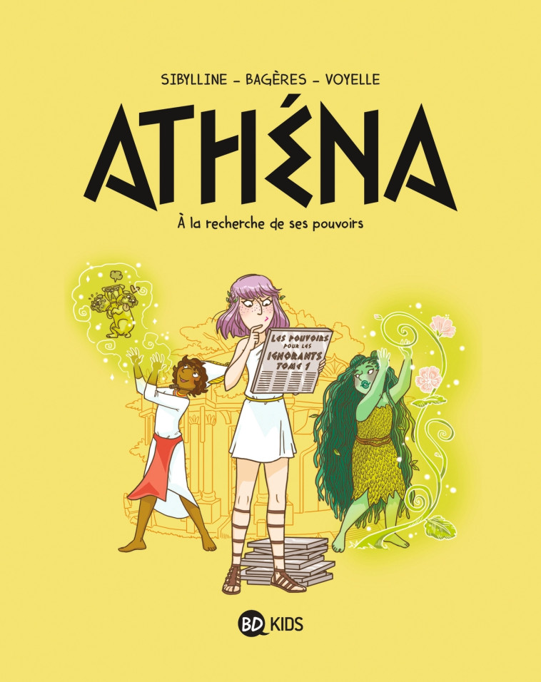 ATHENA, TOME 02 - ATHENA 2 - A LA RECHERCHE DE SON POUVOIR - Sibylline Sibylline, Frédéric Bagères, Marie Voyelle - BAYARD JEUNESSE