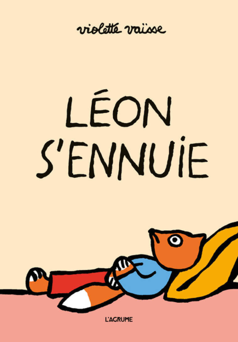 LEON S-ENNUIE - Violette Vaïsse - AGRUME