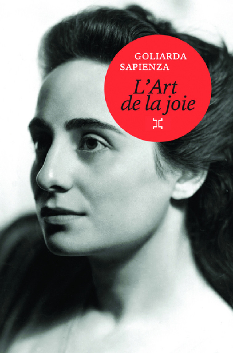 L'Art de la joie (NE) - Goliarda Sapienza - LE TRIPODE