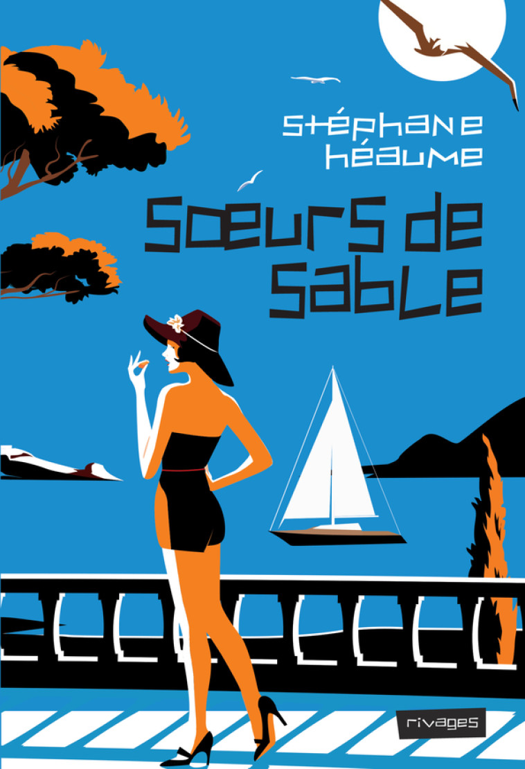 SOEURS DE SABLE - ILLUSTRATIONS, COULEUR - Stephane Heaume - RIVAGES