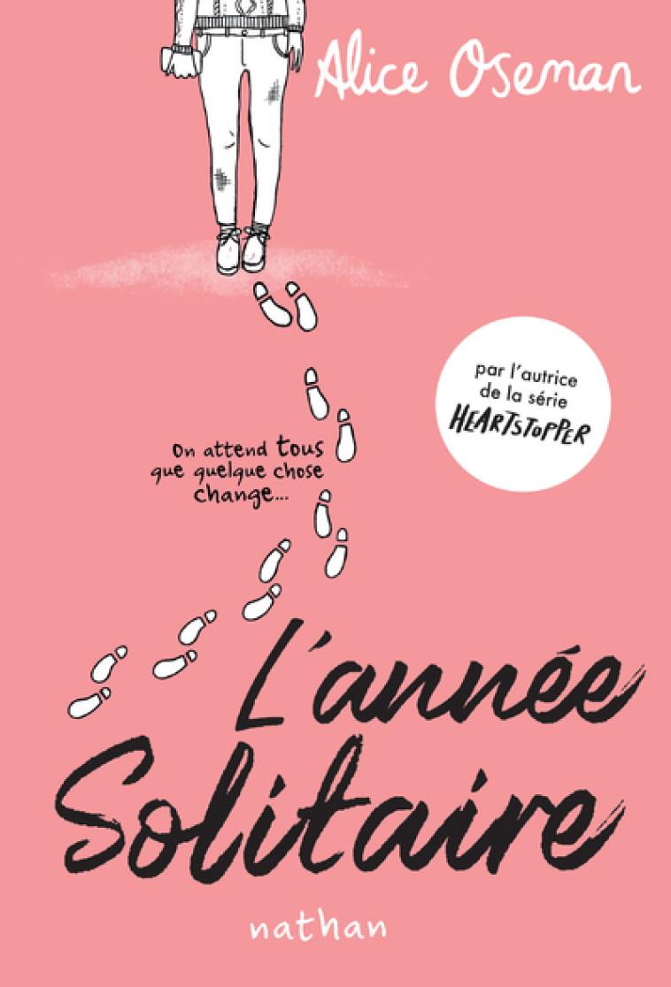 L-ANNEE SOLITAIRE - Alice Oseman, Anne Delcourt - NATHAN