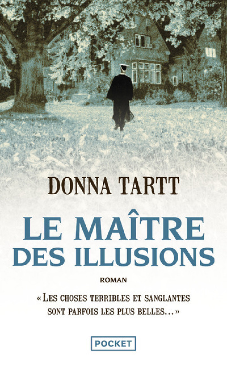 LE MAITRE DES ILLUSIONS - Donna Tartt, Pierre Alien - POCKET