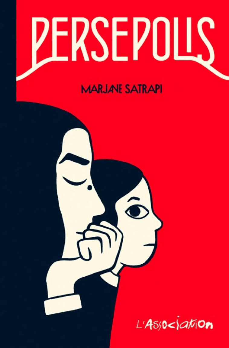 Persepolis Monovolume - Nouvelle Edition - Marjane Satrapi - ASSOCIATION