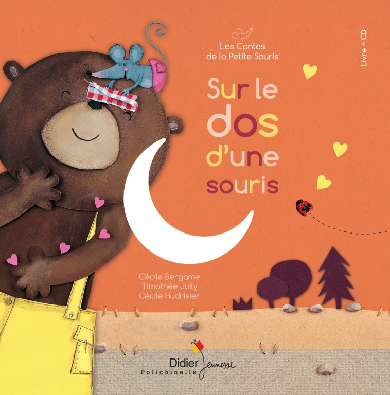 Sur le dos d'une souris - livre-CD - Cécile Bergame, Timothée Jolly, Cécile Hudrisier - DIDIER JEUNESSE