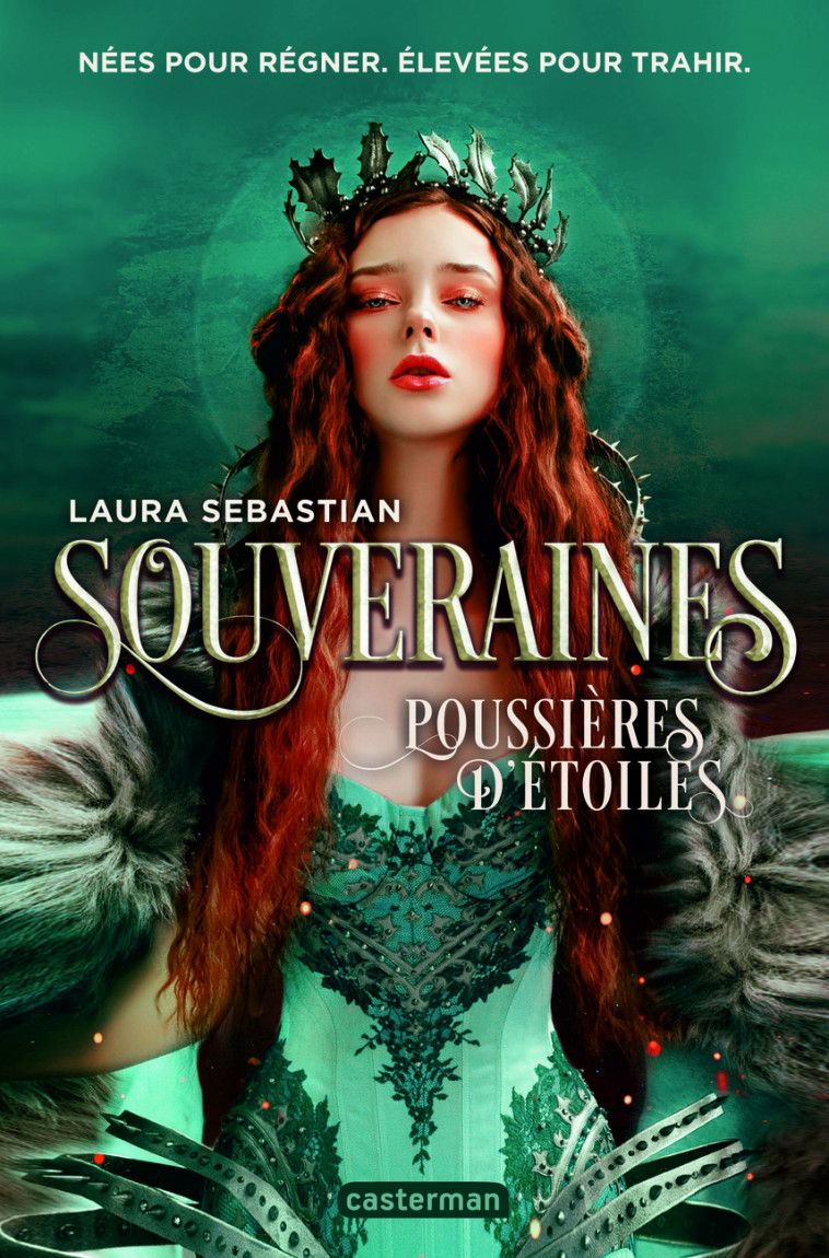 SOUVERAINES - VOL02 - POUSSIERES D-ETOILES - Laura Sebastian, Elsa Pellegri - CASTERMAN