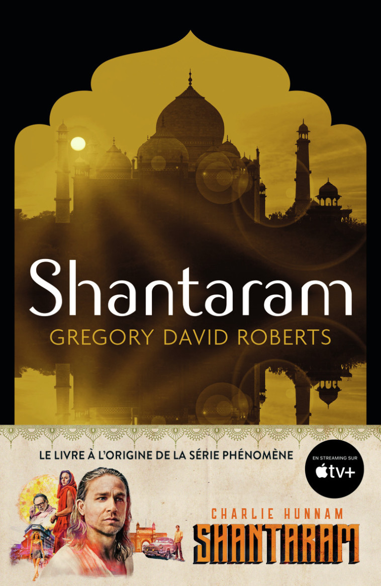 Shantaram - Gregory David Roberts, Pierre Guglielmina - J'AI LU