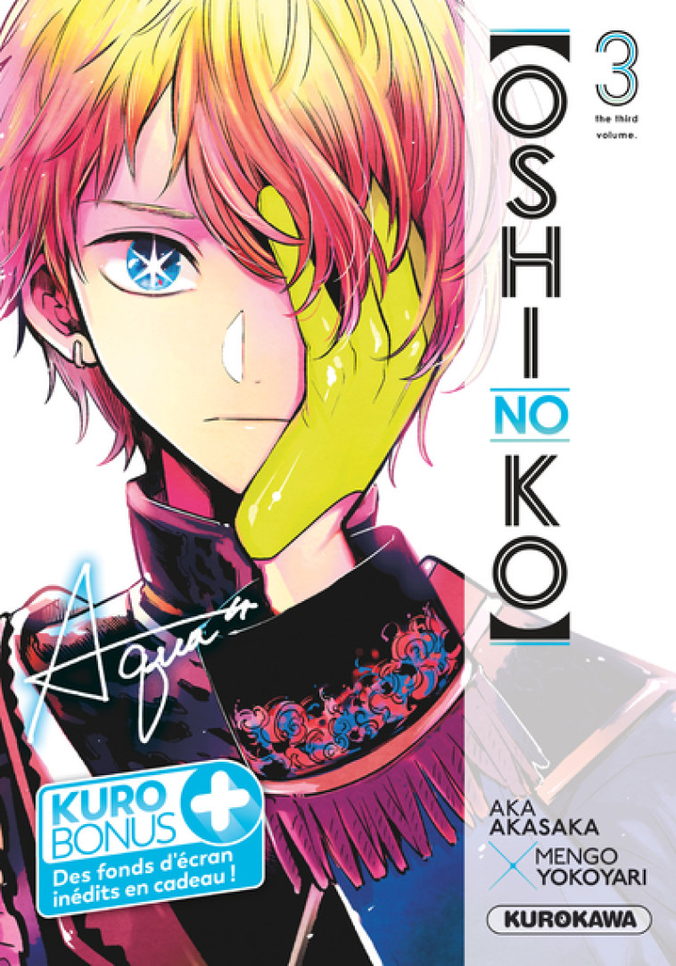 OSHI NO KO - TOME 3 - VOL03 - Aka Akasaka, Mengo Yokoyari, Nesrine Mezouane - KUROKAWA