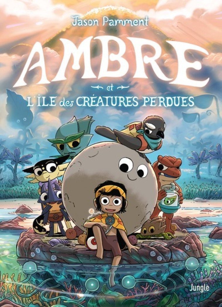 Ambre et l'île des créatures perdues - Jason Pamment, Mathilde Tamae-Bouhon - JUNGLE