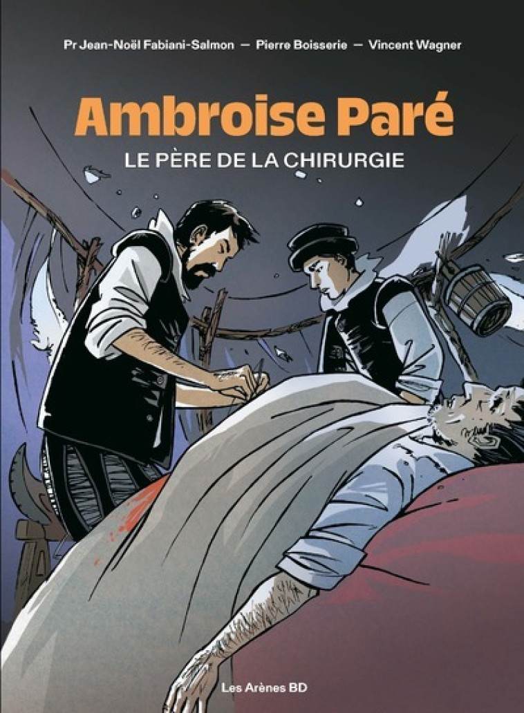 AMBROISE PARE - Pierre Boisserie - ARENES