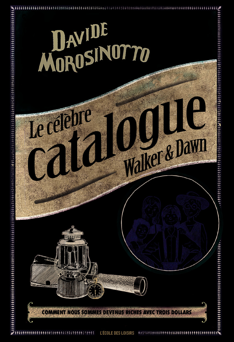 LE CELEBRE CATALOGUE DE WALKER ET DAWN -  Morosinotto Davide - EDL