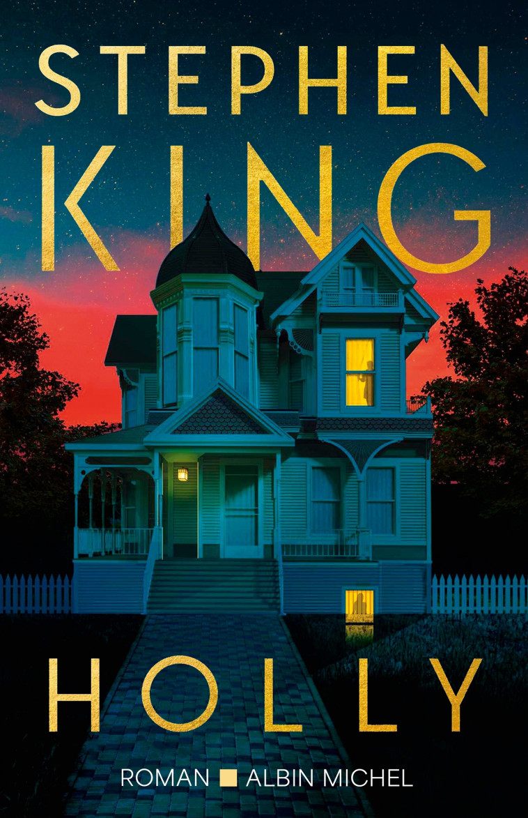 HOLLY (VERSION FRANCAISE) - Stephen King - ALBIN MICHEL