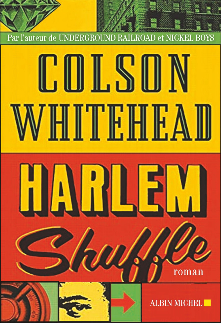 HARLEM SHUFFLE - Colson Whitehead, Charles Recoursé - ALBIN MICHEL