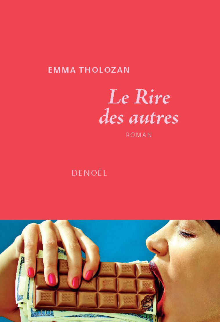 LE RIRE DES AUTRES - Emma Tholozan - DENOEL