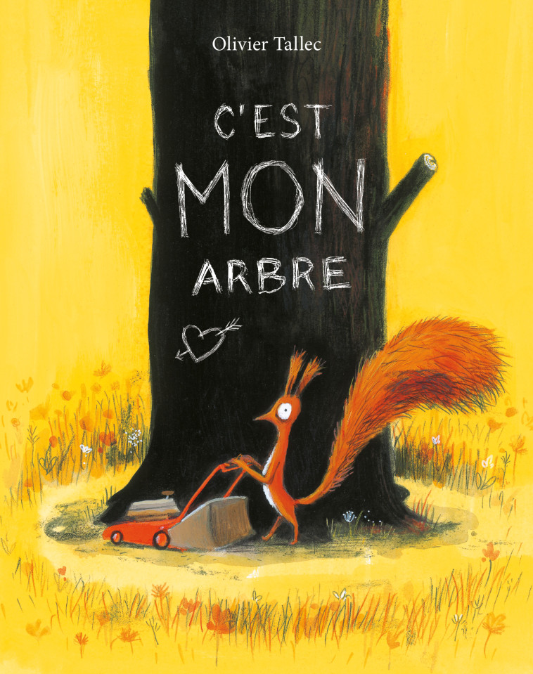 C-EST MON ARBRE -  Tallec Olivier, Olivier Tallec - EDL