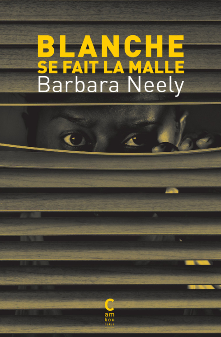 BLANCHE SE FAIT LA MALLE - Barbara Neely, Laure Du breuil - CAMBOURAKIS