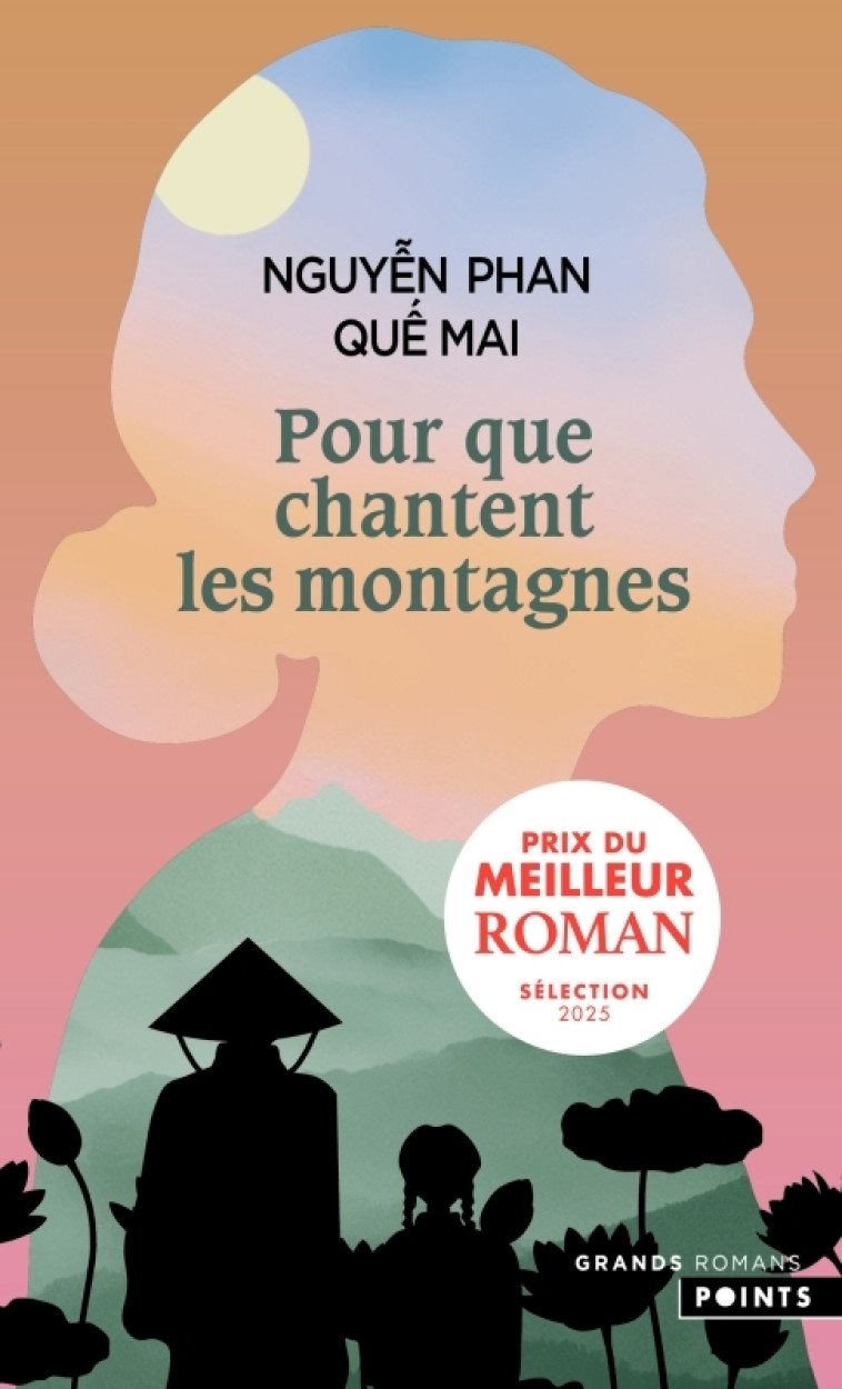 Pour que chantent les montagnes - Phan Que Mai Nguyen, Sarah Tardy - POINTS