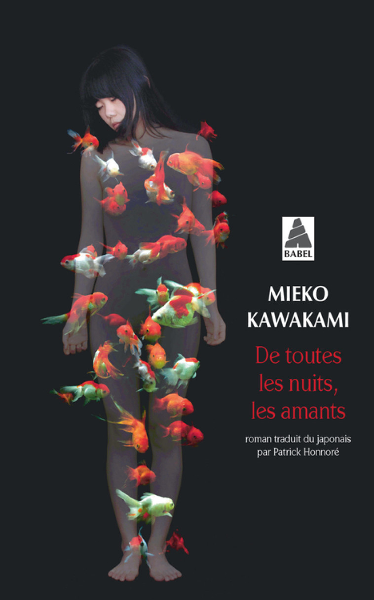 DE TOUTES LES NUITS, LES AMANTS - Mieko Kawakami, Patrick Honnoré, Mieko Kawakami, Patrick Honnoré - ACTES SUD