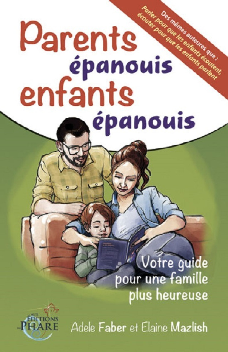 PARENTS EPANOUIS, ENFANTS EPANOUIS - A.Faber et E.Mazlish - PHARE CANADA