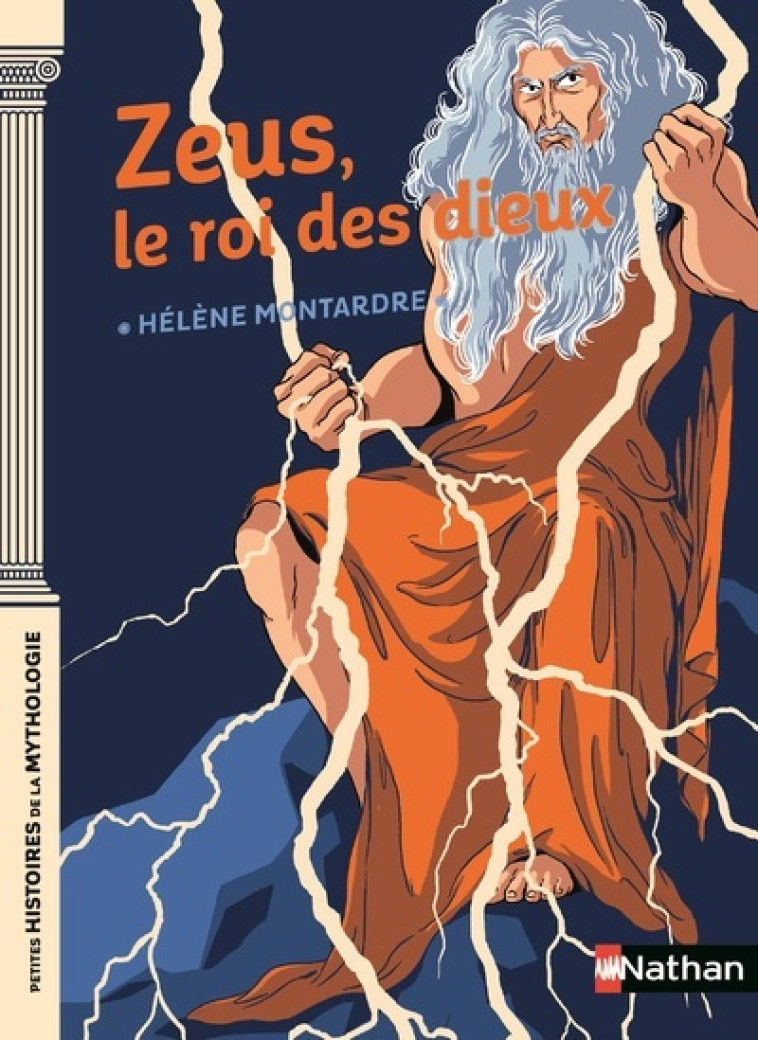 ZEUS LE ROI DES DIEUX - Hélène Montardre, Nancy Peña - NATHAN