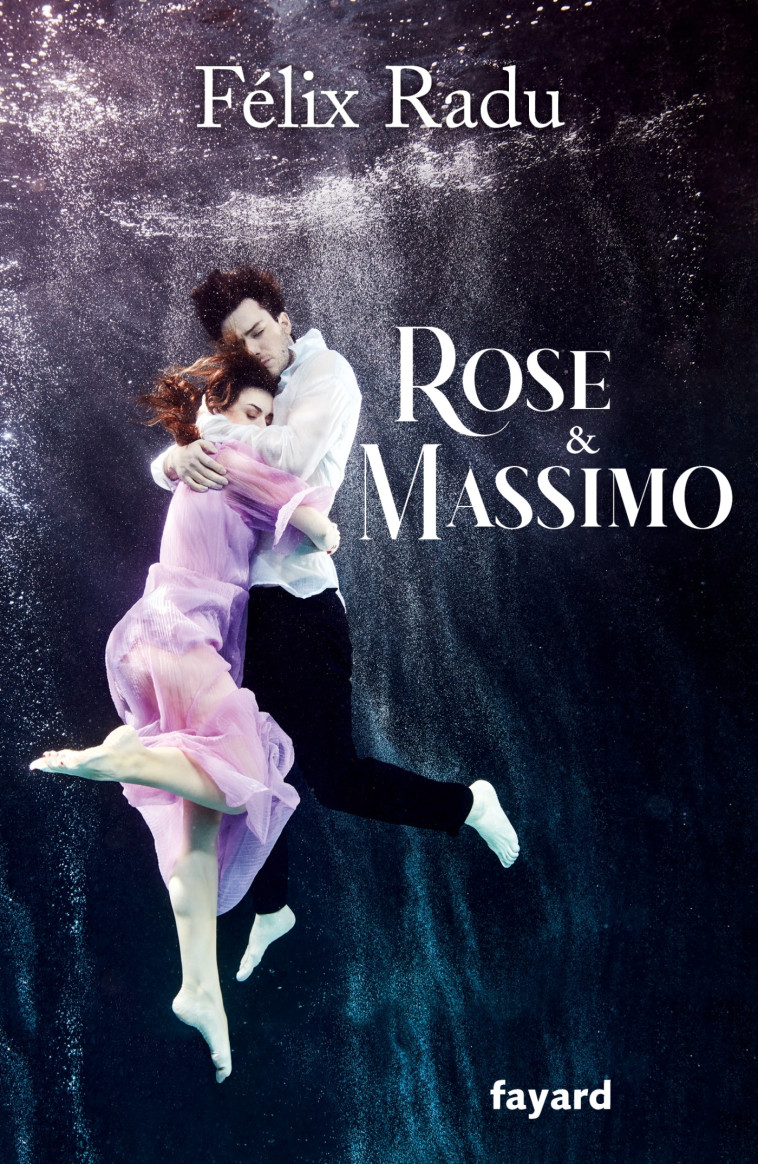 ROSE ET MASSIMO - Félix Radu - FAYARD