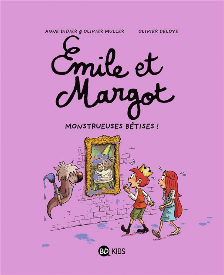 EMILE ET MARGOT, TOME 02 - MONSTRUEUSES BETISES - MULLER/DIDIER/DELOYE - BAYARD JEUNESSE