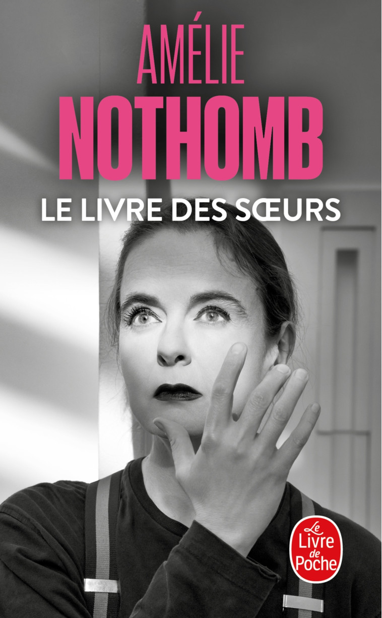 LE LIVRE DES SOEURS - Amélie Nothomb - LGF