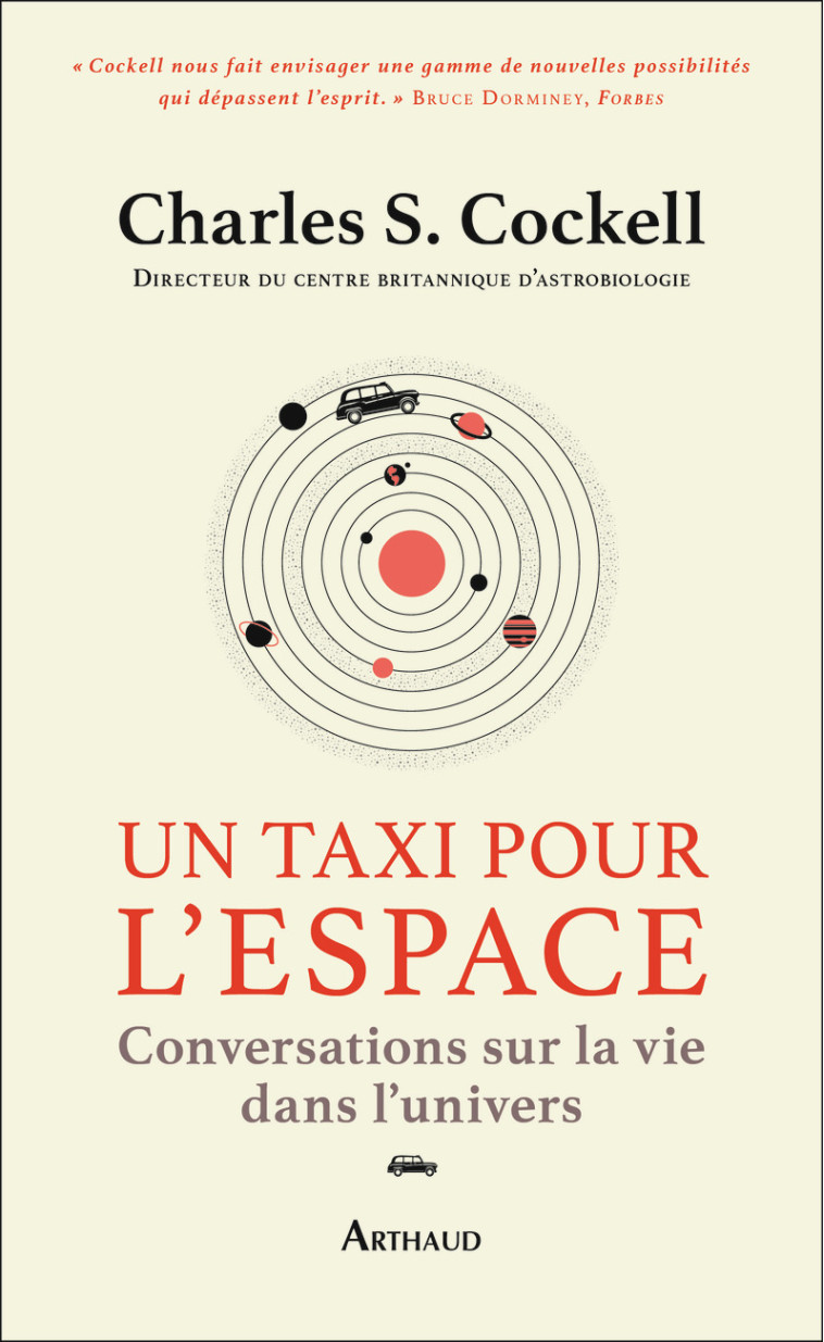 UN TAXI POUR L-ESPACE - CONVERSATIONS SUR LA VIE DANS L-UNIVERS - Charles S. Cockell, Cécile Chartres - ARTHAUD