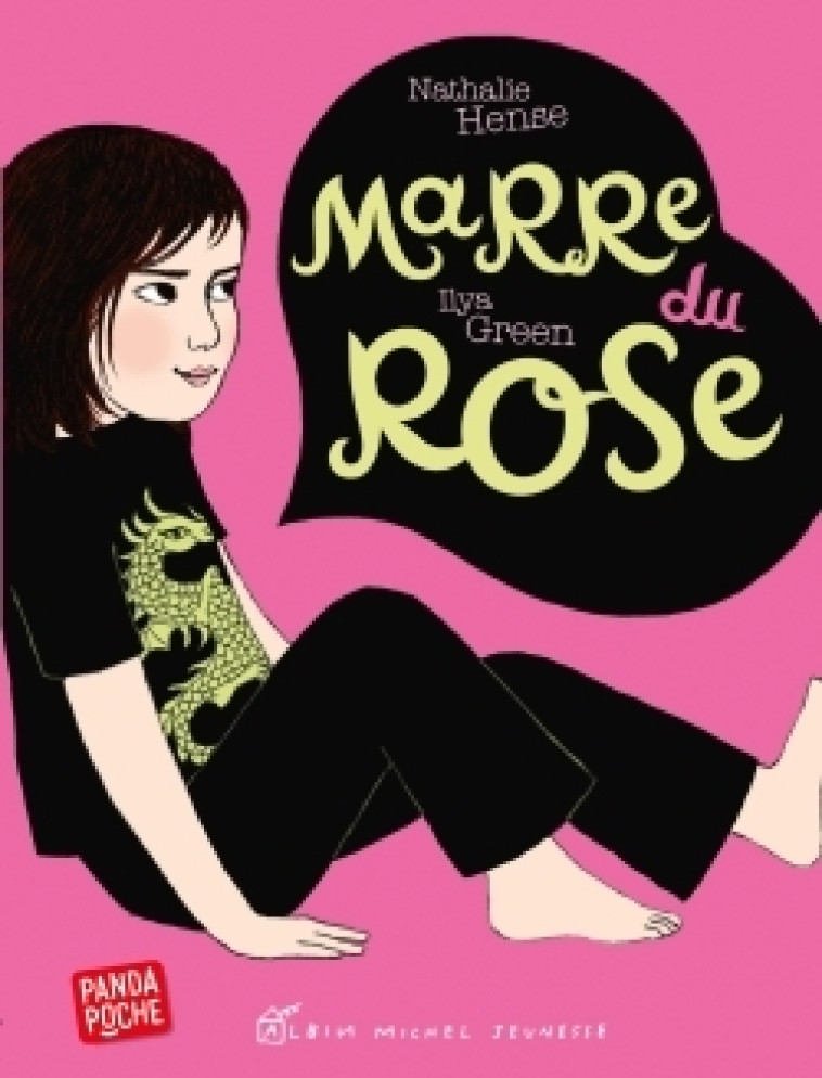 MARRE DU ROSE - Nathalie HENSE, Ilya Green - ALBIN MICHEL